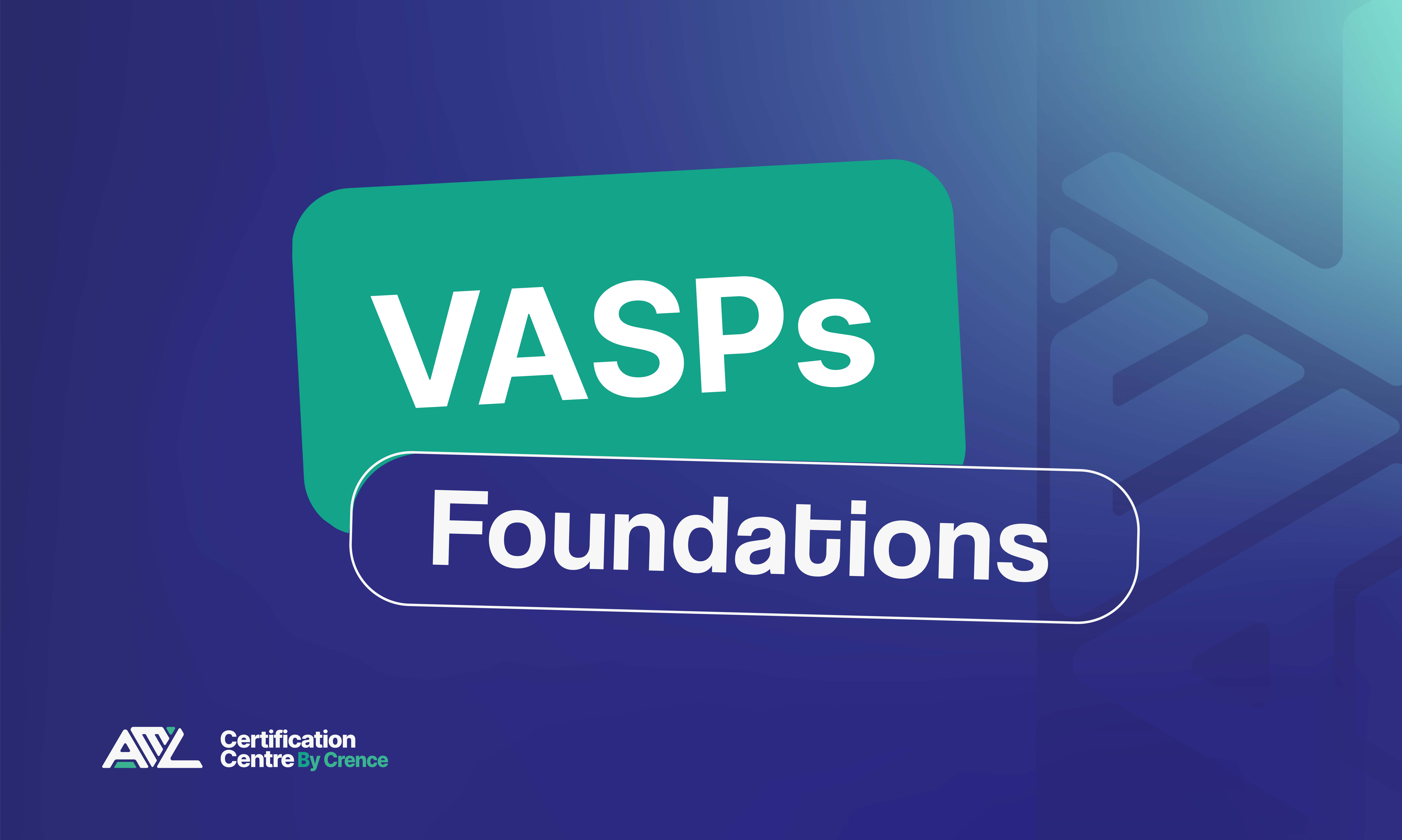 AML Foundations VASPs