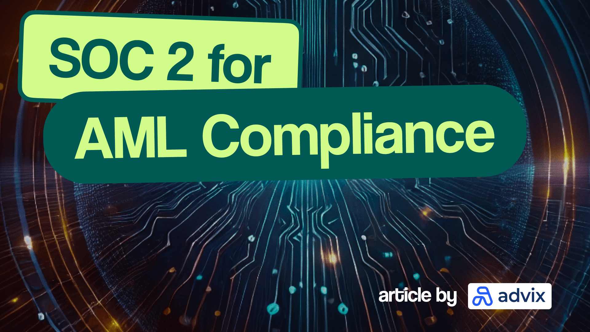 SOC 2 for AML Compliance