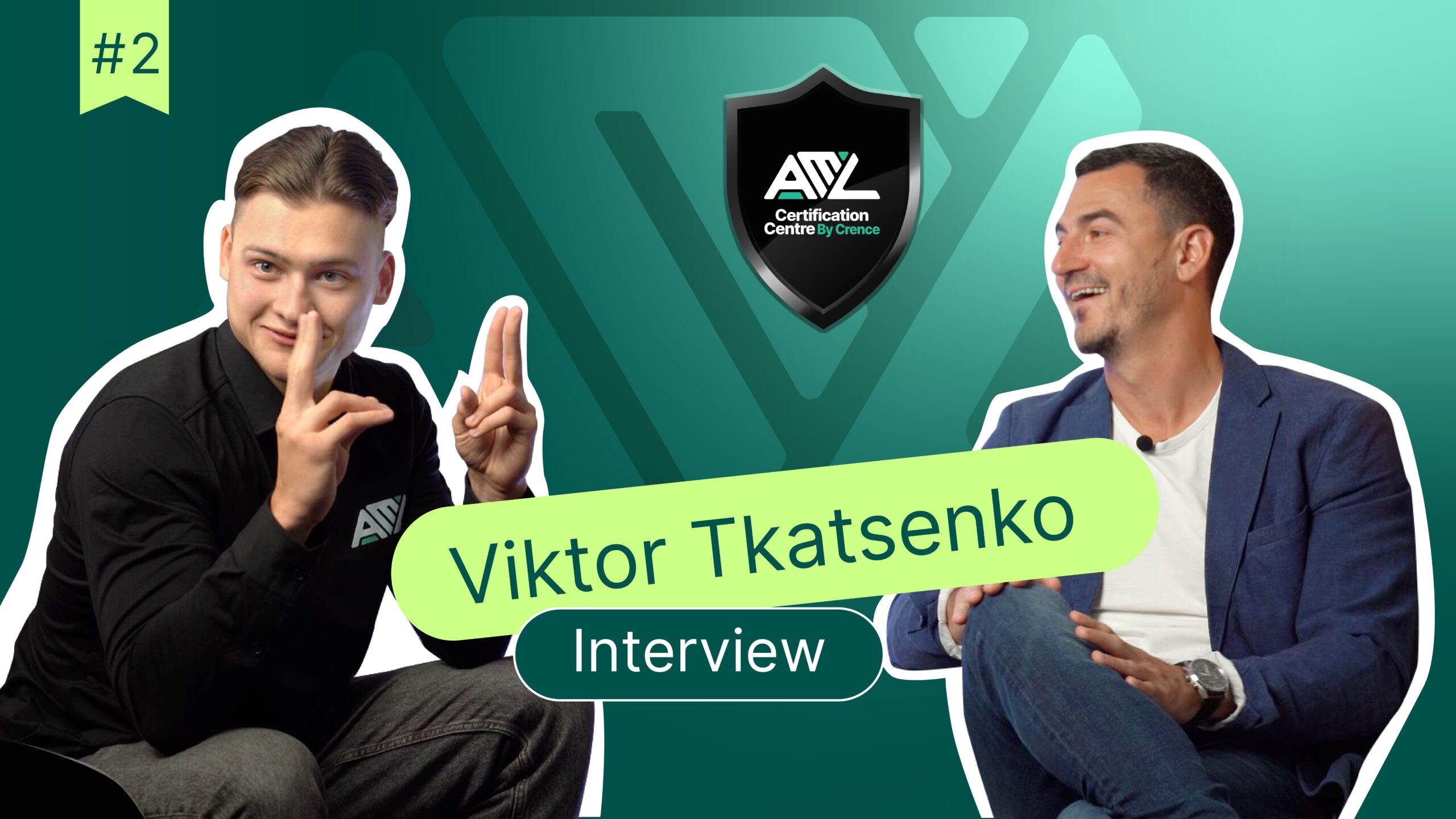 AML Frontline Chronicles: Viktor Tkatsenko (Interview #2)