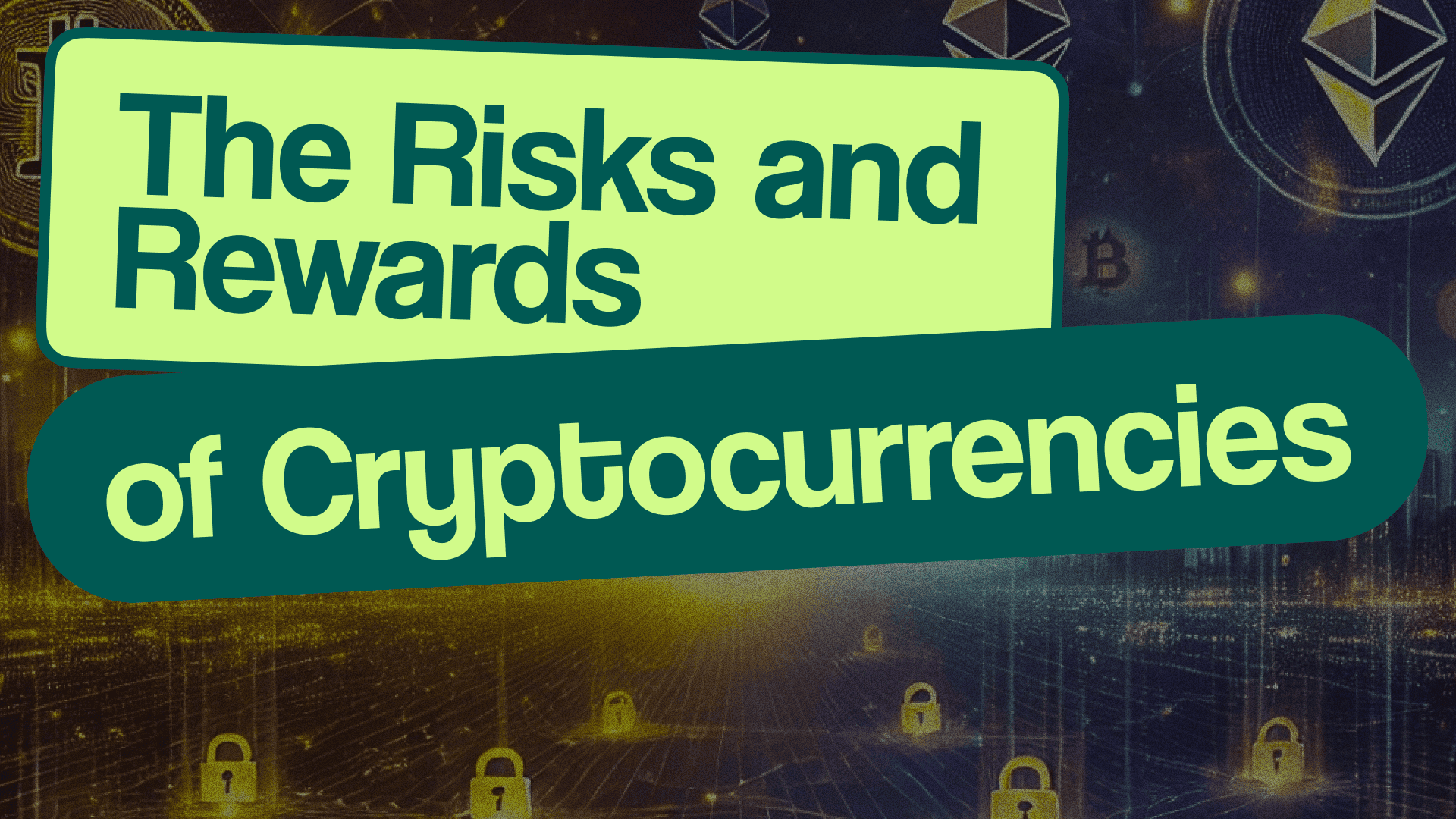 Great opportunities and risks of cryptocurrencies 