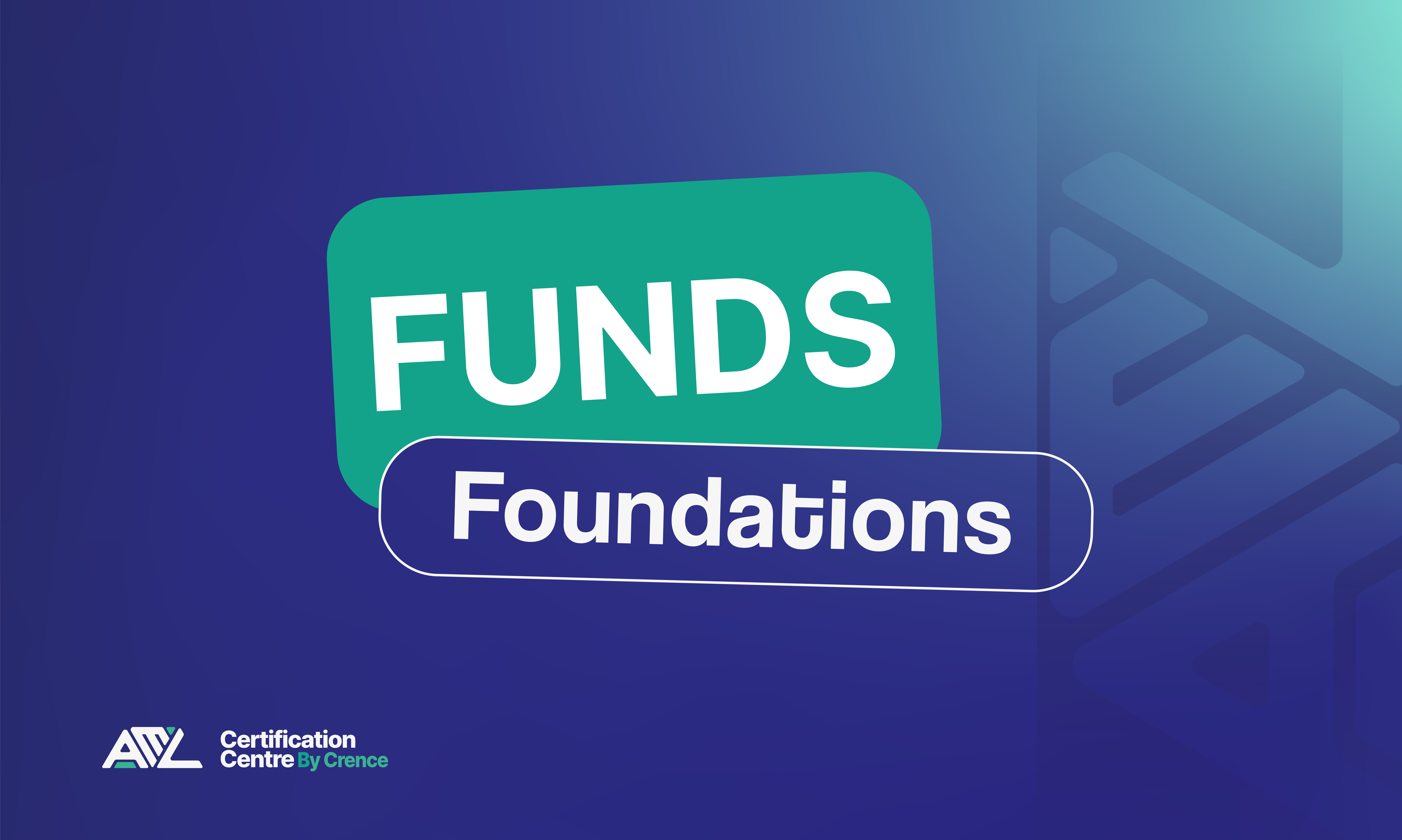 AML Foundations (ABC) for Funds & Trading