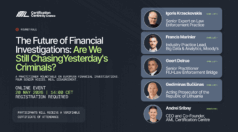 The Future of Financial Investigations: Are We Still Chasing Yesterday’s Criminals?