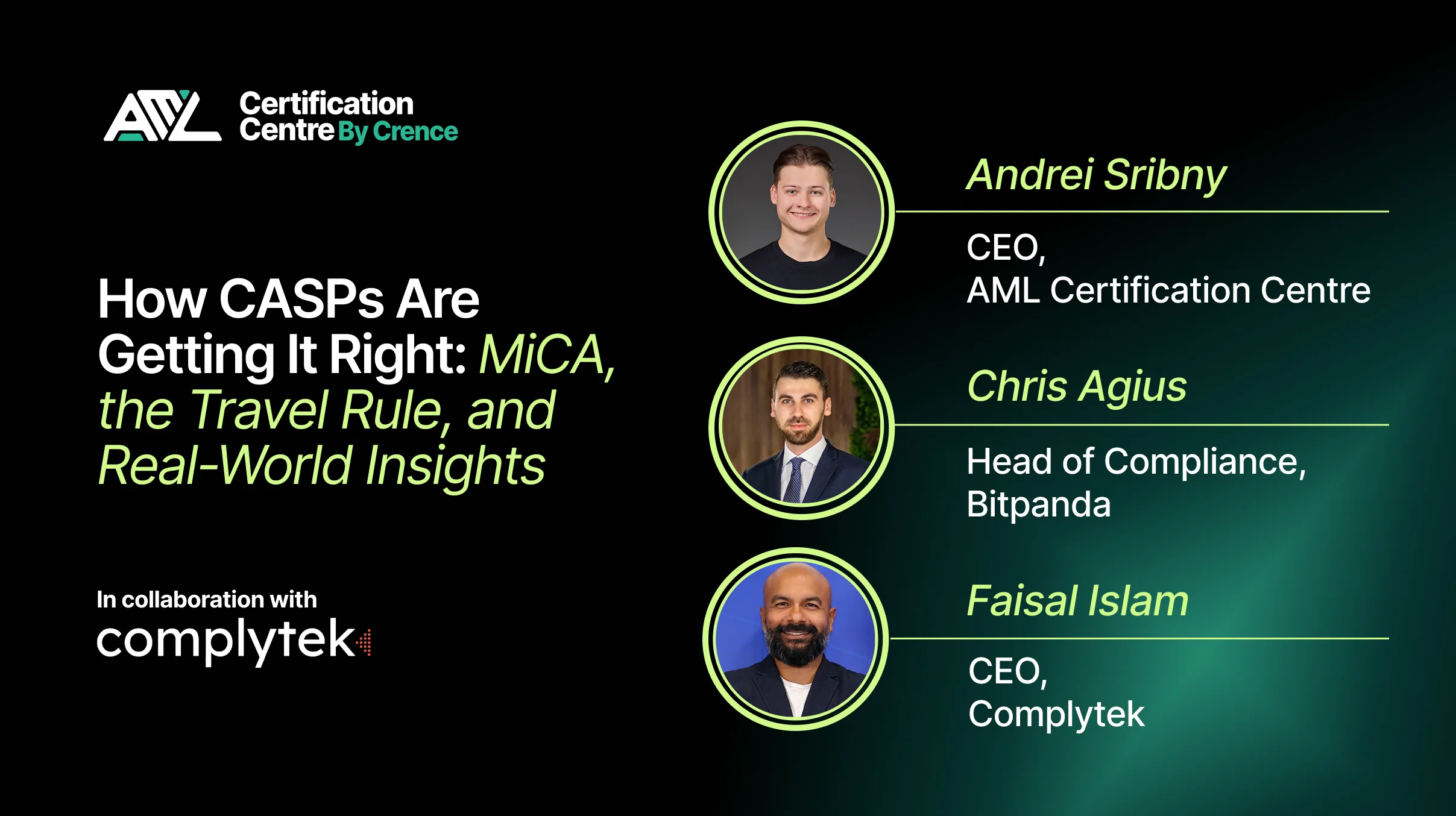 How CASPs Are Getting It Right: MiCA, the Travel Rule, and Real-World Insights