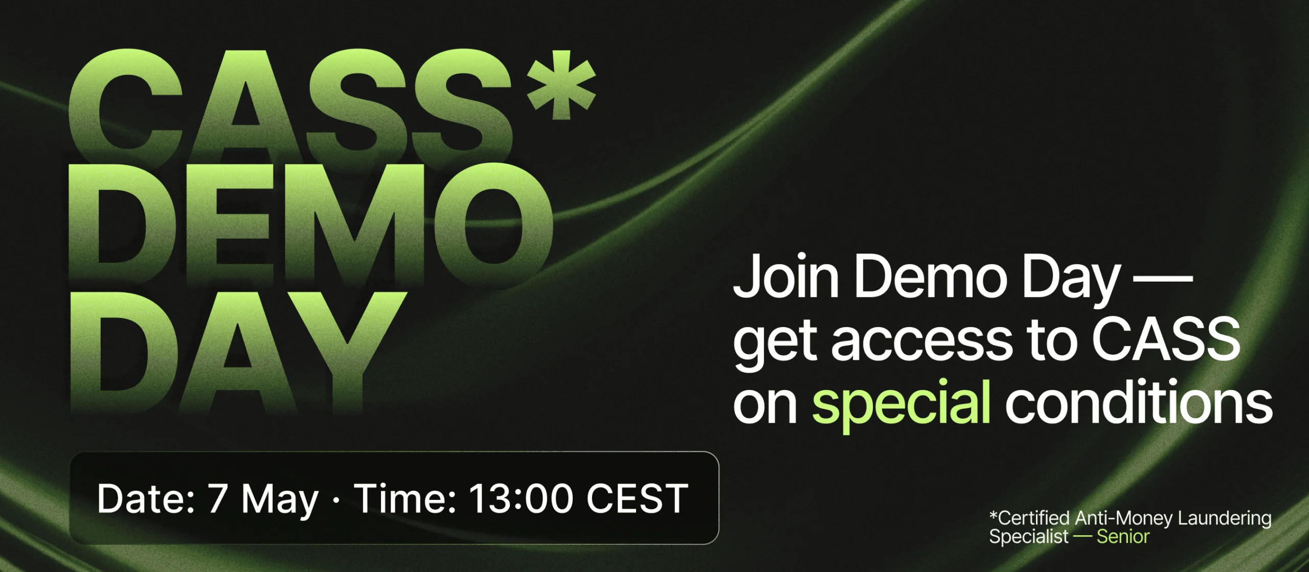 CASS* Demo Day — See the New CASS First